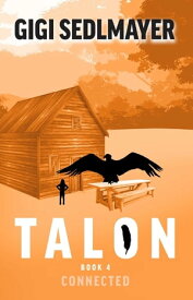 Talon, Connected【電子書籍】[ Gigi Sedlmayer ]