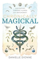 Chronically Magickal