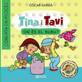 Tina i Tavi. On ?s el Bubu? 【電子書籍】[ ?scar Sard? ]