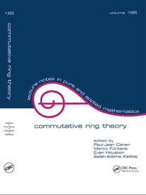 Commutative Ring Theory Proceedings of the Ii International Conference【電子書籍】
