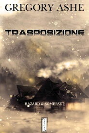Trasposizione【電子書籍】[ Gregory Ashe ]