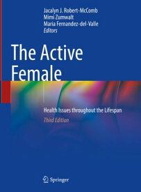 The Active Female Health Issues throughout the Lifespan【電子書籍】