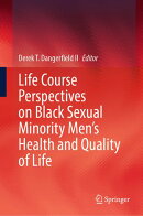 Life Course Perspectives on Black Sexual Minority Men's Health and Quality of Life