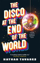 The Disco at the End of the World