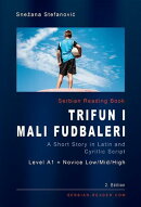 Serbian Reading Book "Trifun i mali fudbaleri"