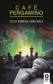 Caf? Pergamino【電子書籍】[ F?lix Romero Ca?izares ]
