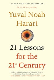 21 Lessons for the 21st Century【電子書籍】[ Yuval Noah Harari ]