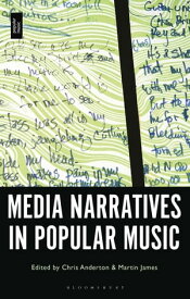 Media Narratives in Popular Music【電子書籍】