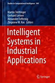 Intelligent Systems in Industrial Applications【電子書籍】