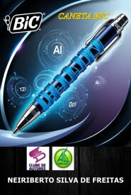 Caneta Bic 【電子書籍】[ Neiriberto Silva De Freitas ]