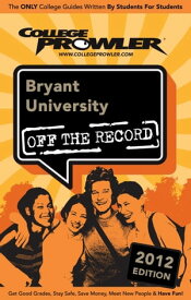 Bryant University 2012【電子書籍】[ Caitlin Douglas ]