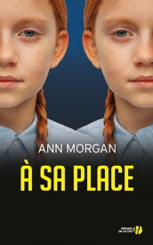 A sa place【電子書籍】[ Ann Morgan ]