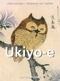 Ukiyo-e 120 illustrations【電子書籍】[ Dora Amsden ]