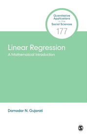 Linear Regression A Mathematical Introduction【電子書籍】[ Damodar N. Gujarati ]