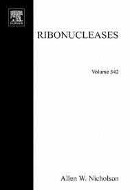 Ribonucleases, Part B: Artificial and Engineered Ribonucleases and Speicifc Applications【電子書籍】[ Allen W. Nicholson ]