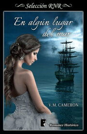 En alg?n lugar del mar【電子書籍】[ V.M. Cameron ]