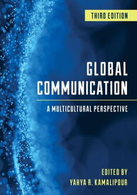 Global Communication A Multicultural Perspective【電子書籍】