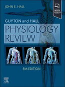 Guyton & Hall Physiology Review - E-Book