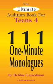 111 One-Minute Monologues【電子書籍】[ Debbie Lamedman ]