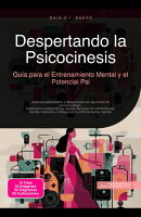Despertando la Psicocinesis