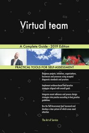 Virtual team A Complete Guide - 2019 Edition【電子書籍】[ Gerardus Blokdyk ]