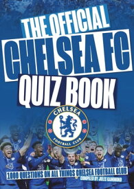 The Chelsea FC Quiz Book【電子書籍】[ Jules Gammond ]