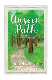 Unseen Path【電子書籍】[ Linda H Williams ]