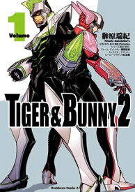 TIGER ＆ BUNNY 2（1） 【電子書籍】[ 榊原　瑞紀 ]