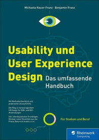 Usability und User Experience Design Das umfassende Handbuch【電子書籍】[ Michaela Kauer-Franz ]