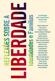 Reflex?es sobre a Liberdade【電子書籍】[ V?rios Autores ]