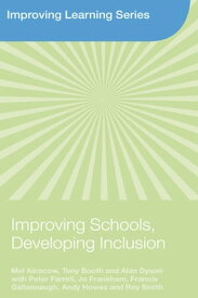 Improving Schools, Developing Inclusion【電子書籍】[ Mel Ainscow ]