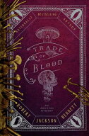 A Trade of Blood 【電子書籍】[ Robert Jackson Bennett ]