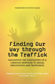 Finding Our Way Through the Traffick【電子書籍】