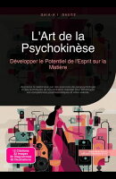 L'Art de la Psychokinèse