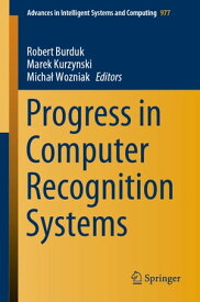 Progress in Computer Recognition Systems【電子書籍】