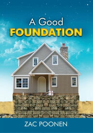 A Good Foundation【電子書籍】[ Zac Poonen ]