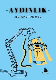 Ayd?nl?k【電子書籍】[ Zeynep Sinano?lu ]