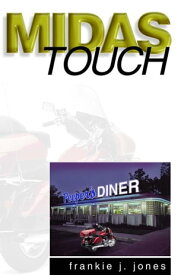 Midas Touch【電子書籍】[ Frankie J. Jones ]