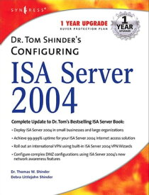 Dr. Tom Shinder's Configuring ISA Server 2004【電子書籍】[ Debra Littlejohn Shinder ]