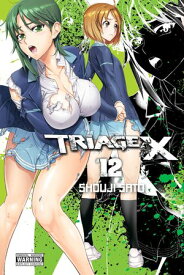 Triage X, Vol. 12【電子書籍】[ Shouji Sato ]