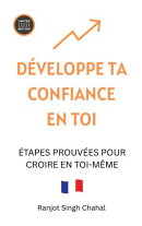 Développe Ta Confiance En Toi
