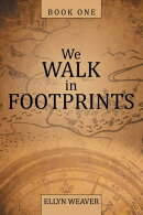We Walk in Footprints