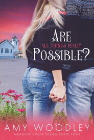 Are All Things Really Possible?【電子書籍】[ Amy Woodley ]