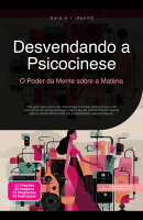 Desvendando a Psicocinese