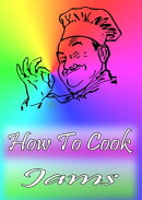 How To Cook Jams