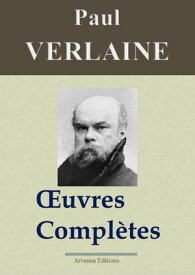 Paul Verlaine : Oeuvres compl?tes Les 50 titres - ?dition enrichie | Arvensa Editions【電子書籍】[ Paul Verlaine ]