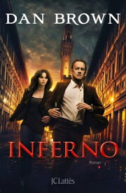 Inferno - version fran?aise【電子書籍】[ Dan Brown ]