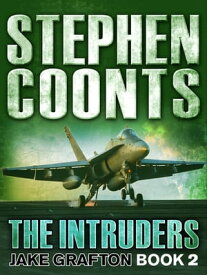 The Intruders【電子書籍】[ Stephen Coonts ]