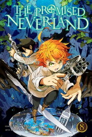 The Promised Neverland, Vol. 8 The Forbidden Game【電子書籍】[ Kaiu Shirai ]