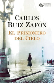 El Prisionero del Cielo【電子書籍】[ Carlos Ruiz Zaf?n ]